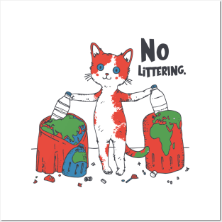 Stop Littering Cat Environment Protection Recycle Posters and Art